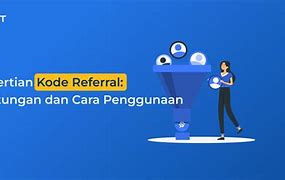 Kode Referral Adalah